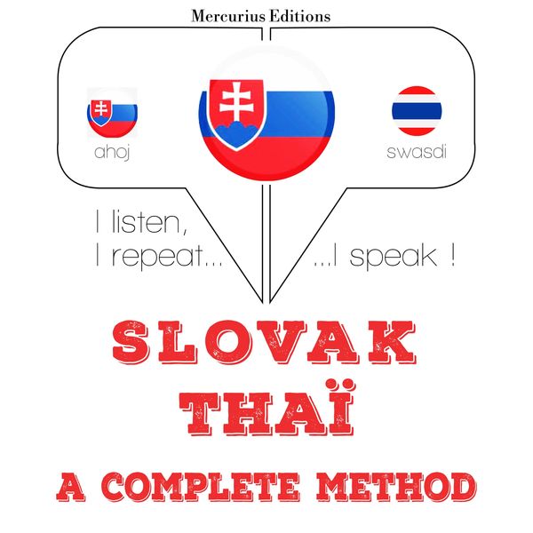 Slovenský - Thai: kompletná metóda
