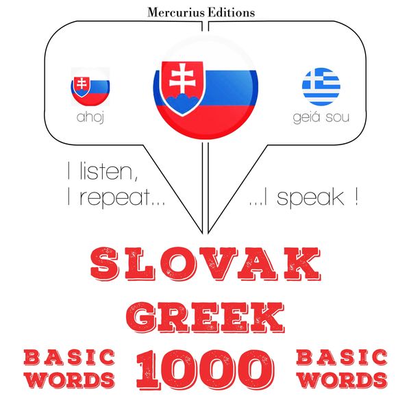 Slovenský - gréckej: 1000 základných slov