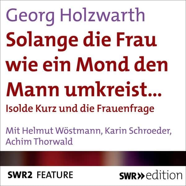 Solange die Frau wie ein Mond den Mann umkreist…
