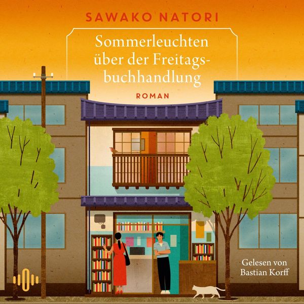 Sommerleuchten über der Freitagsbuchhandlung (Die Freitagsbuchhandlung 2)