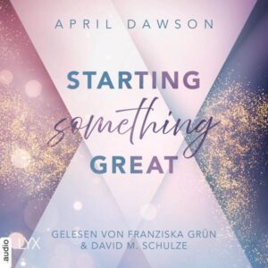 Starting Something Great - Starting Something