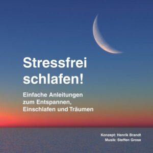 Stressfrei schlafen!