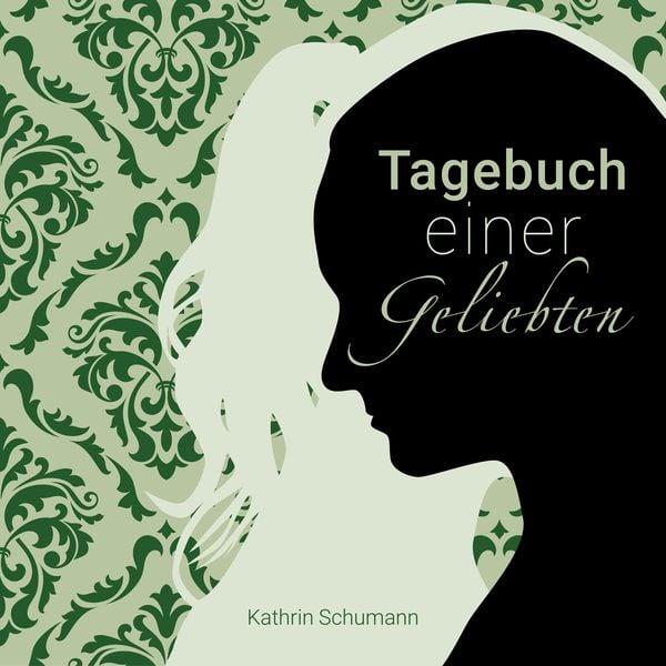 Tagebuch einer Geliebten
