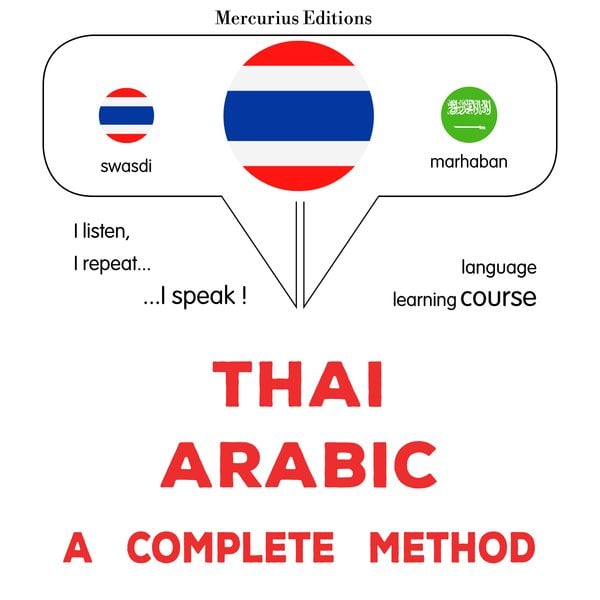 Thaï - Arabic : a complete method