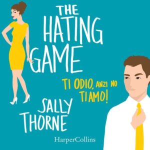 The Hating Game - Ti odio