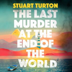 The Last Murder at the End of the World