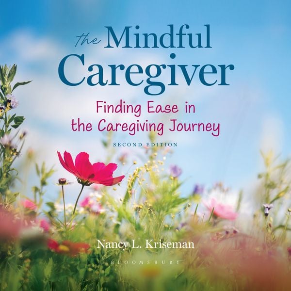 The Mindful Caregiver