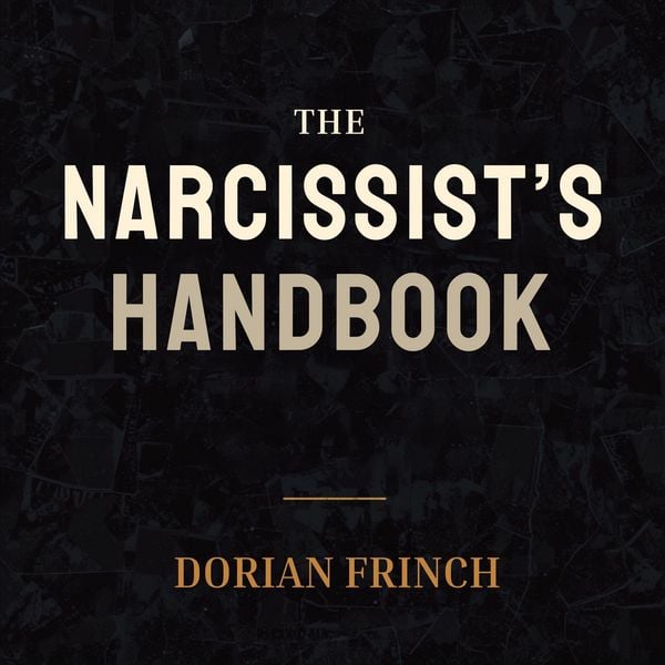 The Narcissists Handbook