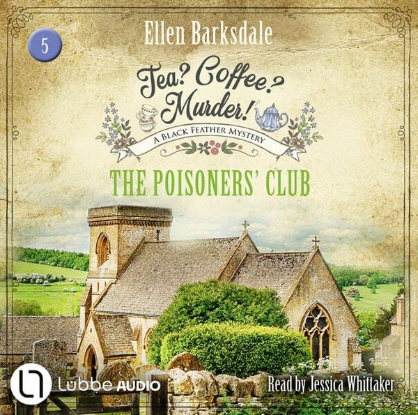 The Poisoners' Club - Tea? Coffee? Murder!