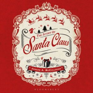 The Story of Santa Claus