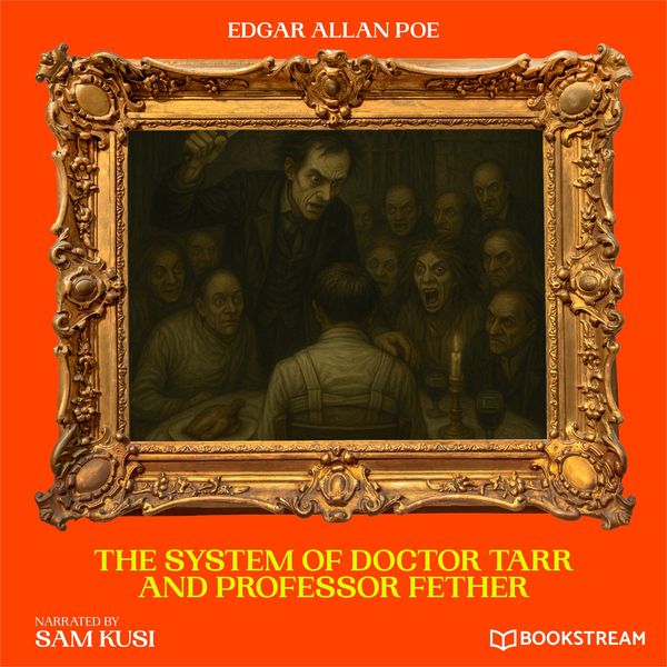 The System of Doctor Tarr and Professor Fether