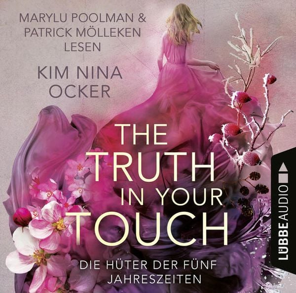 The Truth in Your Touch - Die Hüter der fünf Jahreszeiten