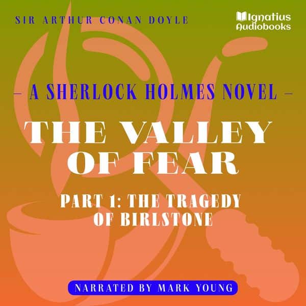 The Valley of Fear (Part 1: The Tragedy of Birlstone)