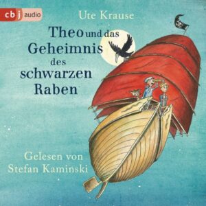 Theo und das Geheimnis des schwarzen Raben