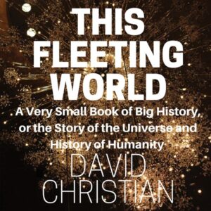 This Fleeting World