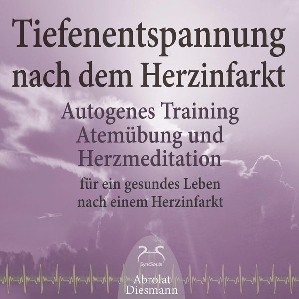Tiefenentspannung nach dem Herzinfarkt - Autogenes Training