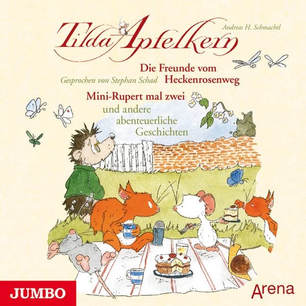 Tilda Apfelkern. Die Freunde vom Heckenrosenweg
