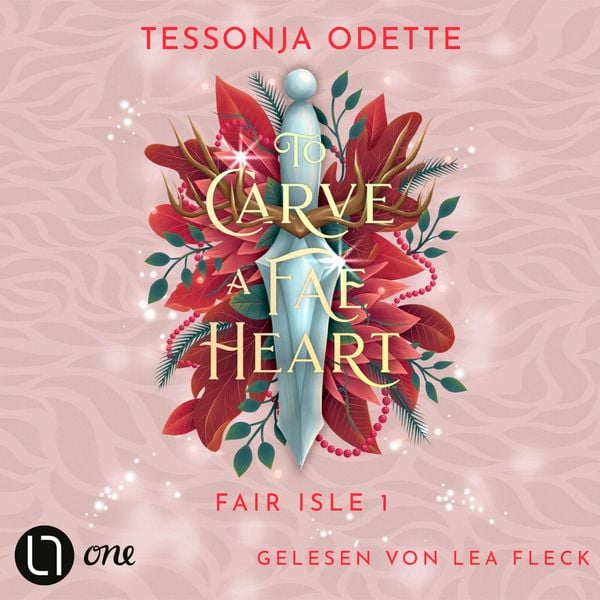 To Carve a Fae Heart - Fair Isle Trilogie