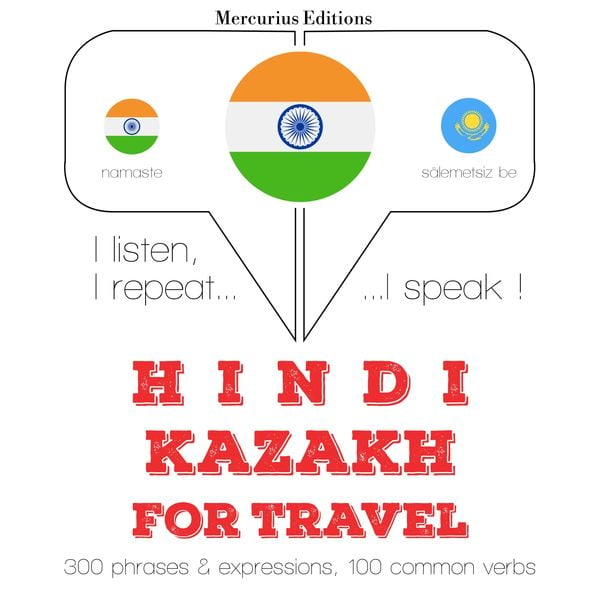 Travel words and phrases in Kazakh