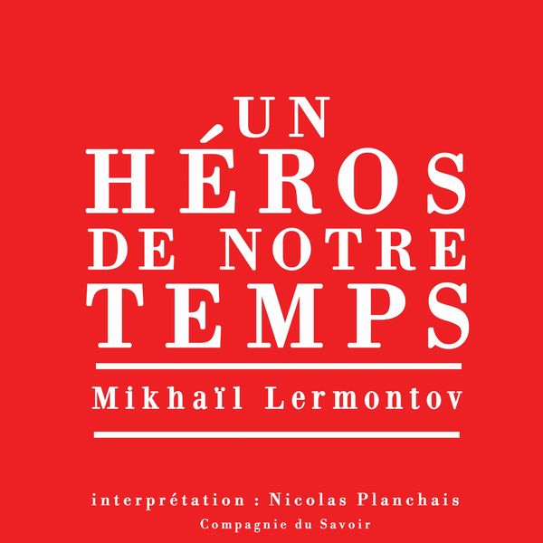 Un héros de notre temps