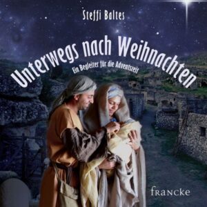 Unterwegs nach Weihnachten