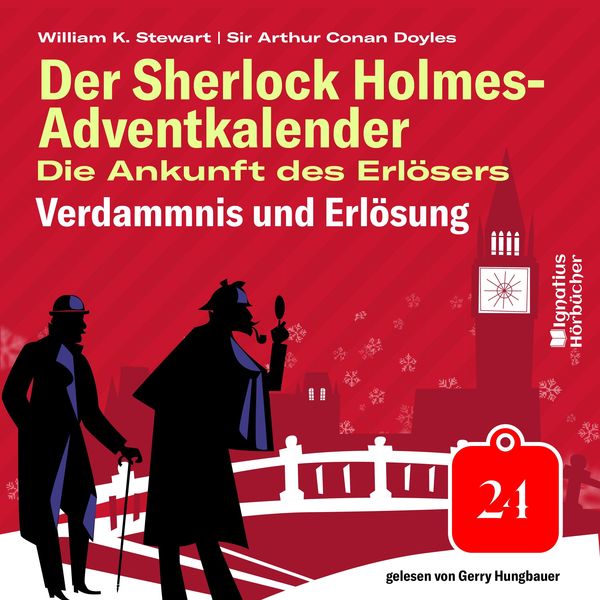 Verdammnis und Erlösung (Der Sherlock Holmes-Adventkalender: Die Ankunft des Erlösers