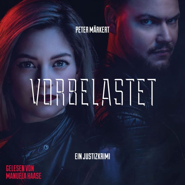 Vorbelastet: Justizkrimi (Ein Marie-Marler-Justizkrimi)