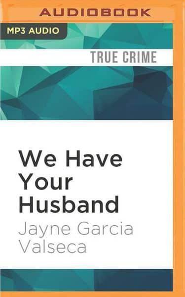 We Have Your Husband M