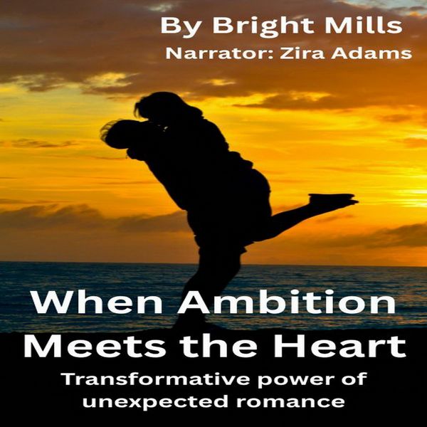 When Ambition Meets the Heart