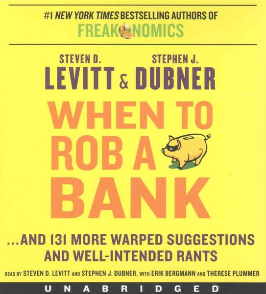 When to Rob a Bank