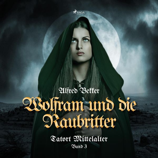 Wolfram und die Raubritter (Tatort Mittelalter
