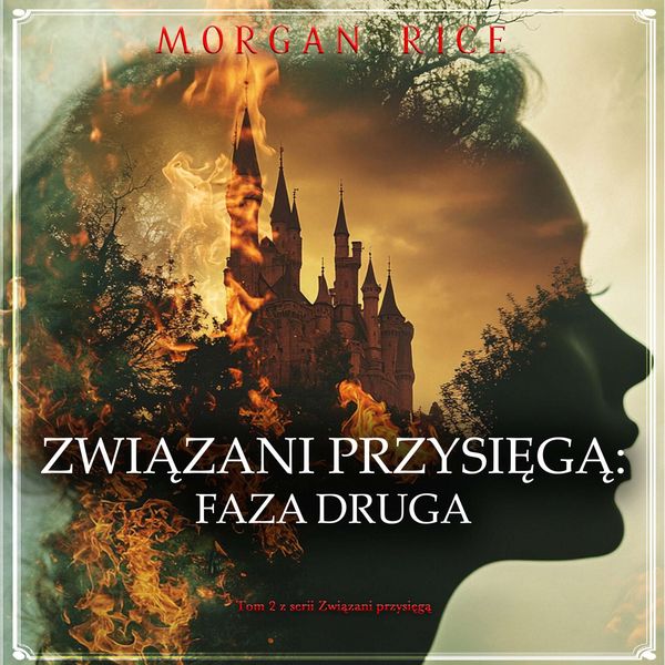 Związani przysięgą: Faza druga (Tom 2 z serii Związani przysięgą)